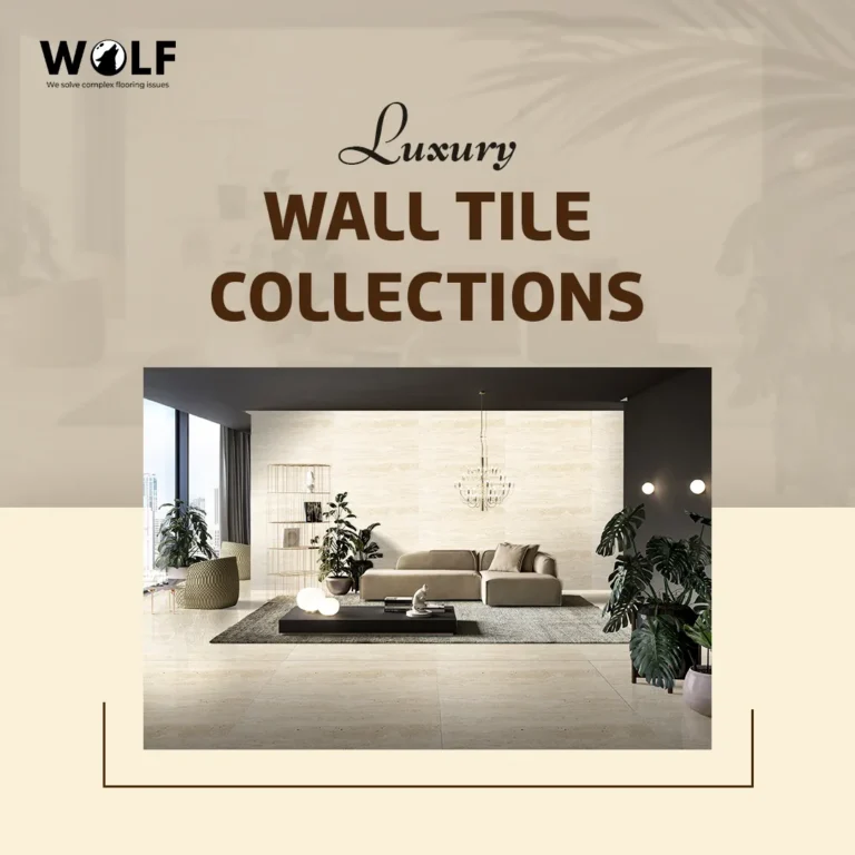 Luxury Wall Tiles Collections – Wolf Porcelain Tiles