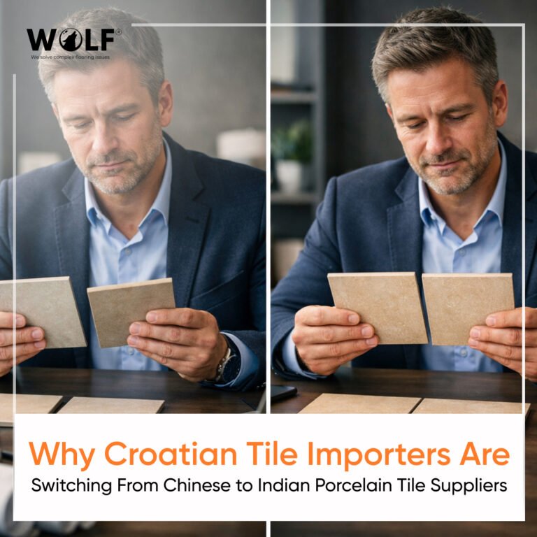 Why Croatian Tile Importers Are Switching From Chinese to Indian Porcelain Tile Suppliers