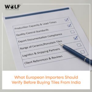 Supplier evaluation checklist for choosing a tile exporter in India with export documentation and compliance criteria
