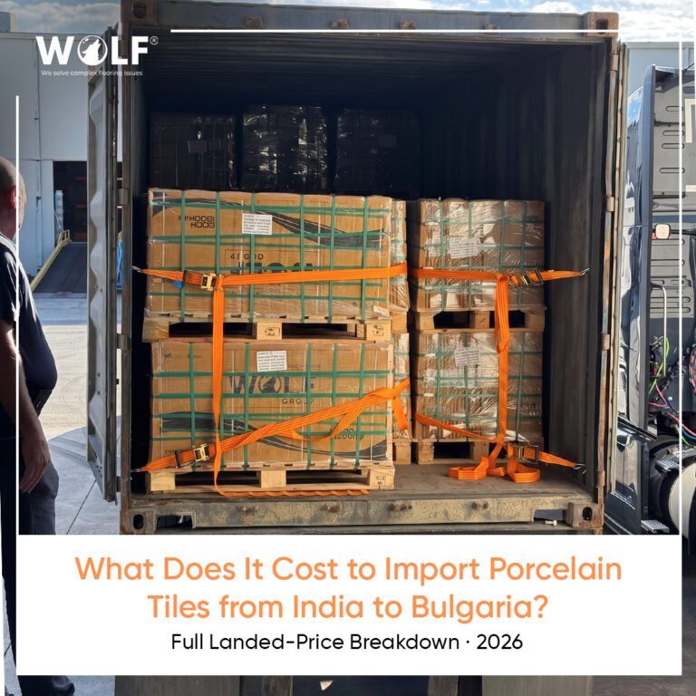 Cost of importing porcelain tiles from India to Bulgaria, Wolf export shipment 2026